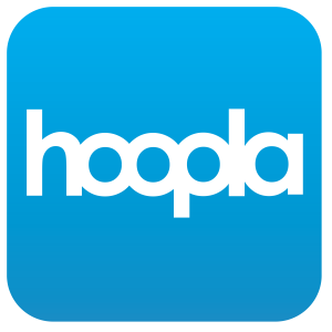 Hoopla, stream content and download ebooks.